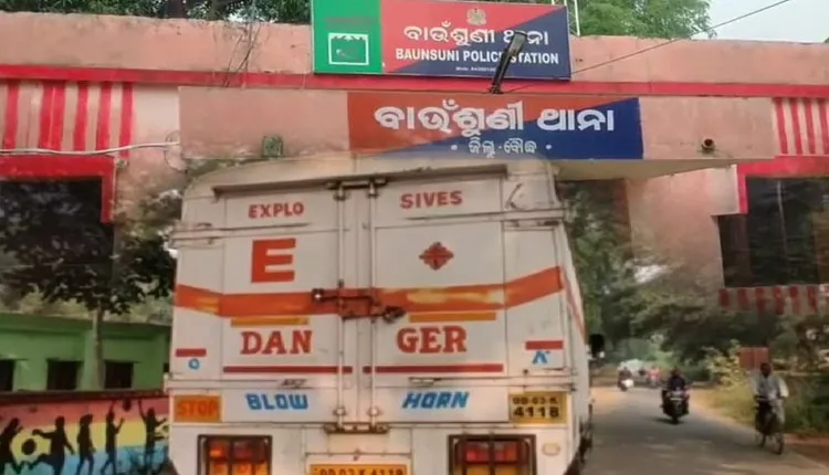 ବୌଦ୍ଧରୁ ବିପୁଳ ପରିମାଣର ବିସ୍ଫୋରକ ବୋଝେଇ ଟ୍ରକ ଜବତ, ଚାଳକ ଅଟକ