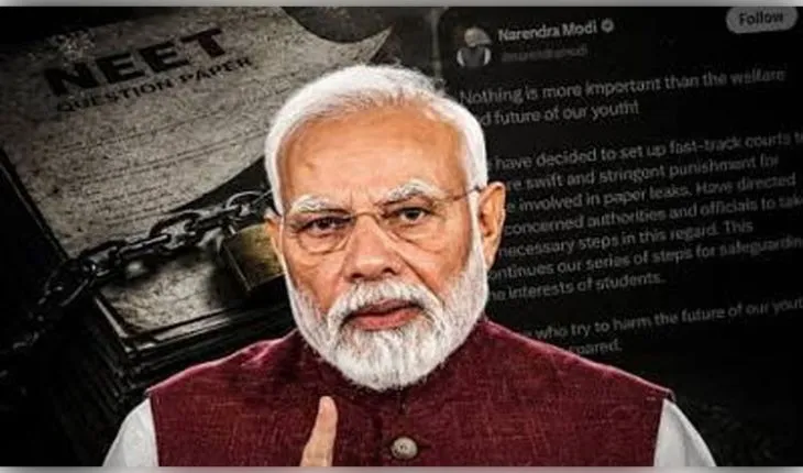 ପେପର ଲିକ୍ ମାମଲା ପାଇଁ ଗଠନ ହେବ ଫାଷ୍ଟଟ୍ରାକ୍ କୋର୍ଟ, ଦେଶବ୍ୟାପୀ ବିକ୍ଷୋଭ ମଧ୍ୟରେ ପ୍ରଧାନମନ୍ତ୍ରୀ ମୋଦୀଙ୍କ ବଡ଼ ଘୋଷଣା 