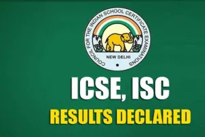 ICSE ଦଶମ ଓ ଦ୍ୱାଦଶ ପରୀକ୍ଷା ଫଳ ପ୍ରକାଶିତ, ପାସ୍‌ହାର ୯୯.୮୬ ପ୍ରତିଶତ