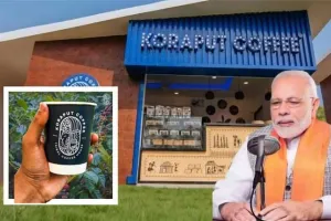 'ମନ୍‌ କି ବାତ୍‌’ରେ କୋରାପୁଟ୍‌ କଫିକୁ ପ୍ରଶଂସା କଲେ ପ୍ରଧାନମନ୍ତ୍ରୀ ମୋଦି