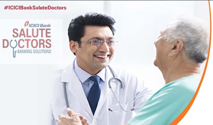 ଆଇସିଆଇସିଆଇ ବ୍ୟାଙ୍କ ପକ୍ଷରୁ ଡାକ୍ତରଙ୍କ ପାଇଁ ସ୍ୱତନ୍ତ୍ର ବ୍ୟାଙ୍କିଙ୍ଗ୍‍ ସମାଧାନ “ସାଲ୍ୟୁଟ୍‍ ଡକ୍ଟର୍ସ’ର ଶୁଭାରମ୍ଭ