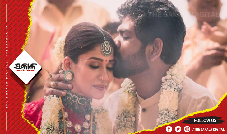 ବିବାହ ବନ୍ଧନରେ ବାନ୍ଧି ହେଲେ ଅଭିନେତ୍ରୀ ନୟନତାରା ଏବଂ ବିଘ୍ନେଶ ଶିବାନ