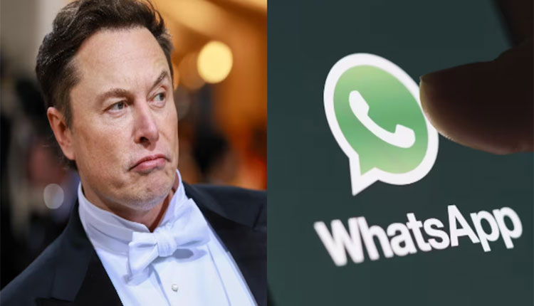 ହ୍ୱାଟ୍ସଆପ୍ ଉପରେ ଆଉ ବିଶ୍ୱାସ କରିହେବ ନାହିଁ: ଏଲନ୍‌ ମସ୍କ
