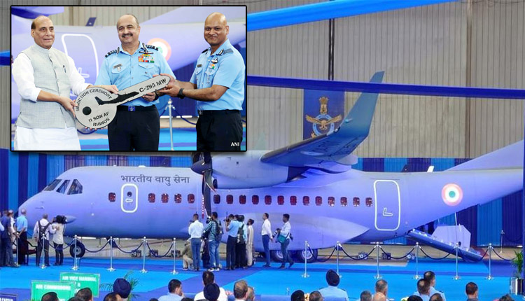 ଭାରତୀୟ ବାୟୁସେନାରେ ସାମିଲ ହେଲା ଅତ୍ୟାଧୁନିକ C-295 MW ଟ୍ରାନ୍ସପୋର୍ଟ ଏୟାରକ୍ରାଫ୍ଟ