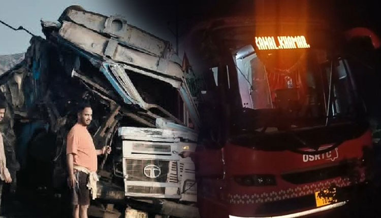 OSRTC ବସ ଓ ଟ୍ରକ ମଧ୍ୟରେ ମୁହାଁମୁହିଁ ଧକ୍କା, ୪ ଗୁରୁତର