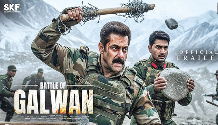 ସଲ୍‌ମାନଙ୍କ ‘ବ୍ୟାଟେଲ ଅଫ ଗଲୱାନ’ ଚଳଚ୍ଚିତ୍ରକୁ ନେଇ ଚୀନ୍‌ କ୍ଷୁବ୍ଧ