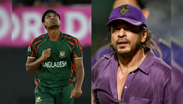 କିଙ୍ଗ୍‌ ଖାନଙ୍କୁ ଝଟକା; ବାଂଲାଦେଶୀ କ୍ରିକେଟର ମୁସ୍ତାଫିଜୁର ରେହମାନଙ୍କୁ କେକେଆରରୁ ହଟାଇବାକୁ ବିସିସିଆଇର ନିର୍ଦ୍ଦେଶ
