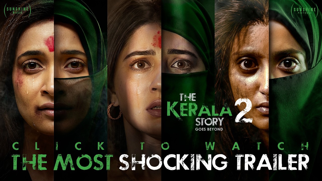 The Kerala Story 2 trailer out: ‘ଦ କେରଳ ଷ୍ଟୋରୀ ୨’ର ଦମଦାର୍ ଟ୍ରେଲର ରିଲିଜ୍: ଧର୍ମାନ୍ତରୀକରଣ ଓ ସଂଘର୍ଷକୁ ନେଇ ପୁଣି ଆରମ୍ଭ ହେଲା ଚର୍ଚ୍ଚା