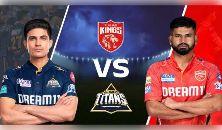 ଆଇପିଏଲ୍ ୨୦୨୬: ଗୁଜରାଟ ଟାଇଟନ୍ସ ଏବଂ ପଞ୍ଜାବ କିଙ୍ଗସ୍ ମଧ୍ୟରେ ମହାମୁକାବିଲା, ଶୁବମାନ ଗିଲ୍ ଓ ଶ୍ରେୟସ ଆୟରଙ୍କ ଉପରେ ନଜର