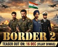 ‘ବର୍ଡର-୨’ର ଧମାକାଦାର ପୋଷ୍ଟର ରିଲିଜ୍: ଏହି ଐତିହାସିକ ଦିନ ସାମ୍ନାକୁ ଆସିବ ଟିଜର, ଫ୍ୟାନ୍ସ ଉତ୍ସାହିତ...