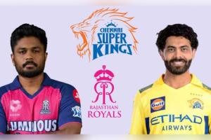 ଆଇପିଏଲ୍ ୨୦୨୬: ଆଜି ସିଏସକେ-ଆରଆର ମହାଲଢ଼େଇ; ପୁରୁଣା ଦଳ ବିପକ୍ଷରେ ଓହ୍ଲାଇବେ ସଞ୍ଜୁ ଓ ଜାଡେଜା, ଖେଳିବେନି ଧୋନି